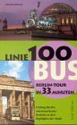 Linie 100. In 33 Minuten vom Zoo zum Alex. Dt. /Engl. Travel