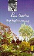 Ein Garten der Erinnerung: Leben und Wirken von Karl Foerster Science