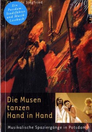 Die Musen tanzen Hand in Hand: Musikalische Spaziergänge in Potsdam Arts & Music
