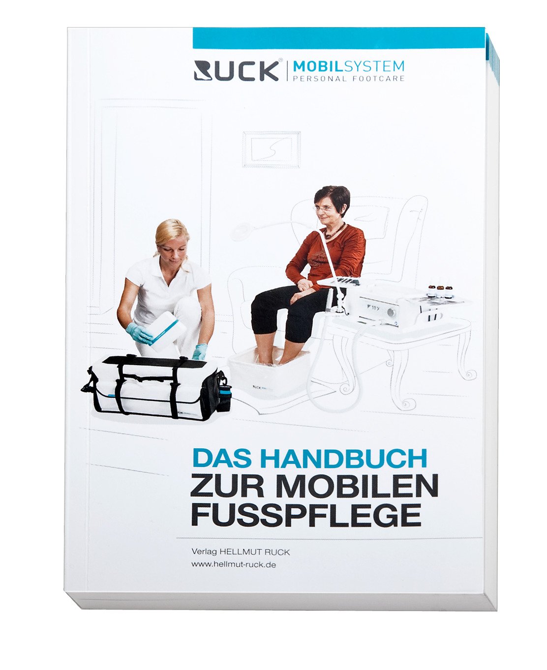 RUCK MOBILSYSTEM: Das Handbuch zur mobilen Fußpflege Medicine