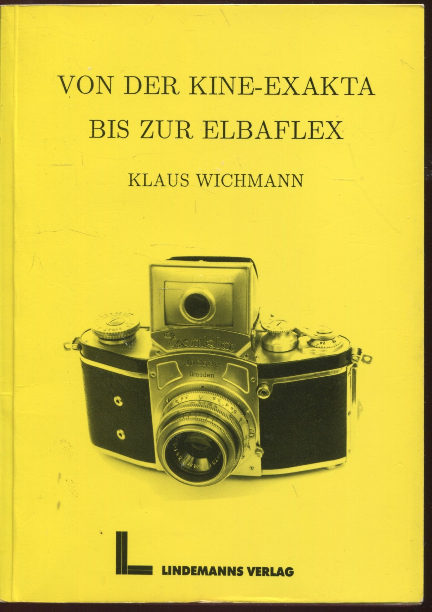 Product Image: Von der Kine-Exakta bis zur Elbaflex