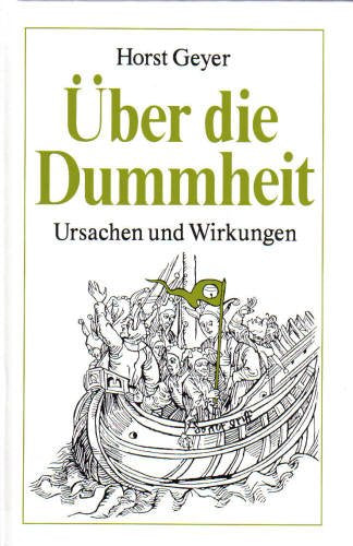 Über die Dummheit. Ursachen und Wirkungen Contemporary literature