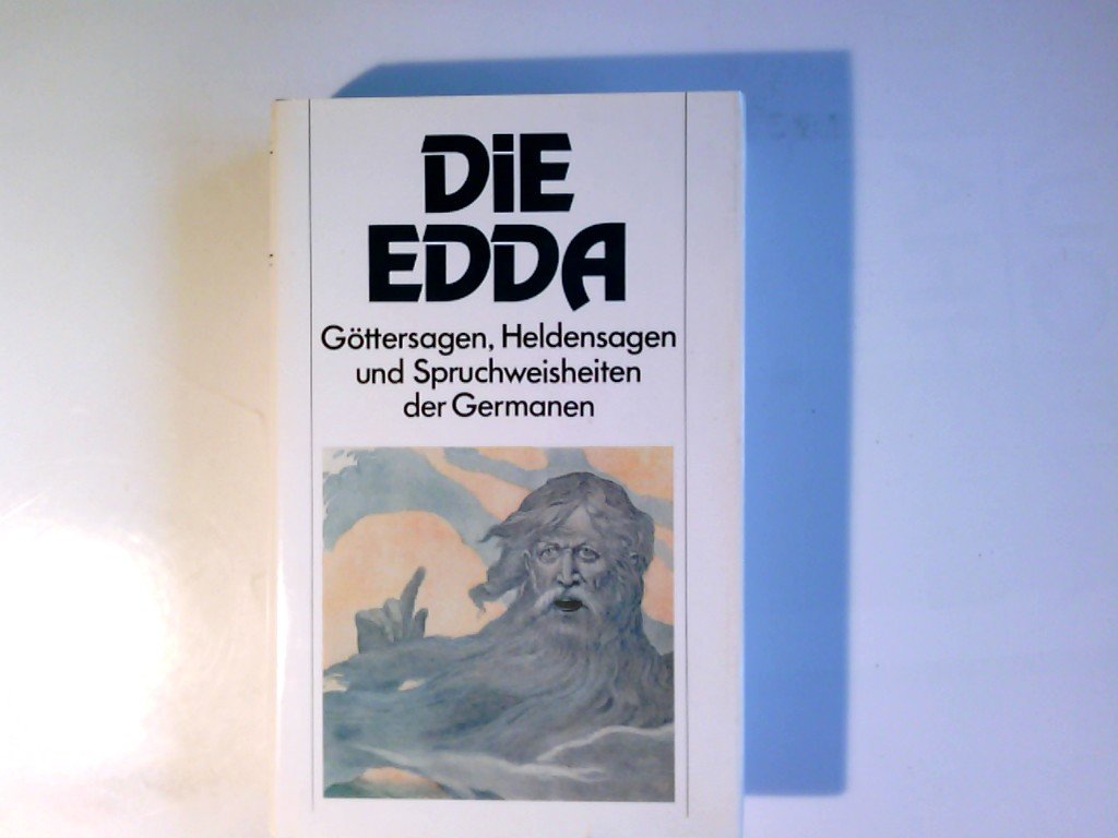 Die Edda : Göttersagen, Heldensagen und Spruchweisheiten der Germanen. Fairy Tales & Legends