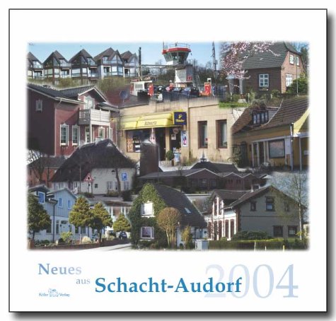 Product Image: Schacht-Audorfer Ansichten 2004