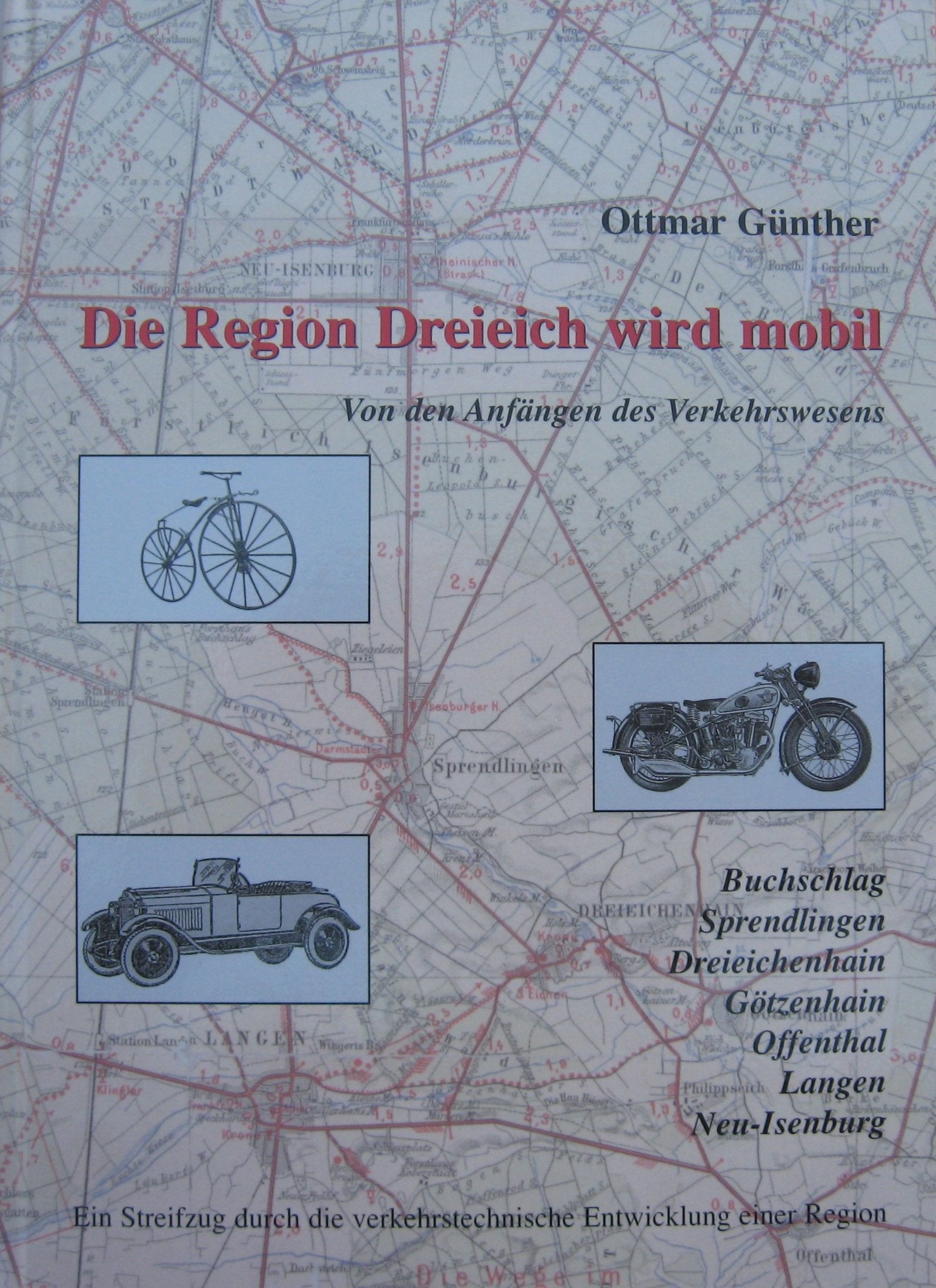 Die Region Dreieich wird mobil. Von den Anfängen des Verkehrswesens Books
