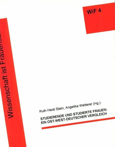 Studierende und studierte Frauen: Ein ost-west-deutscher Vergleich General education