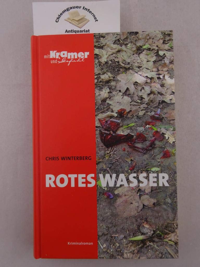 Mit Kramer und Gefühl - Rotes Wasser (Band 3) Fiction