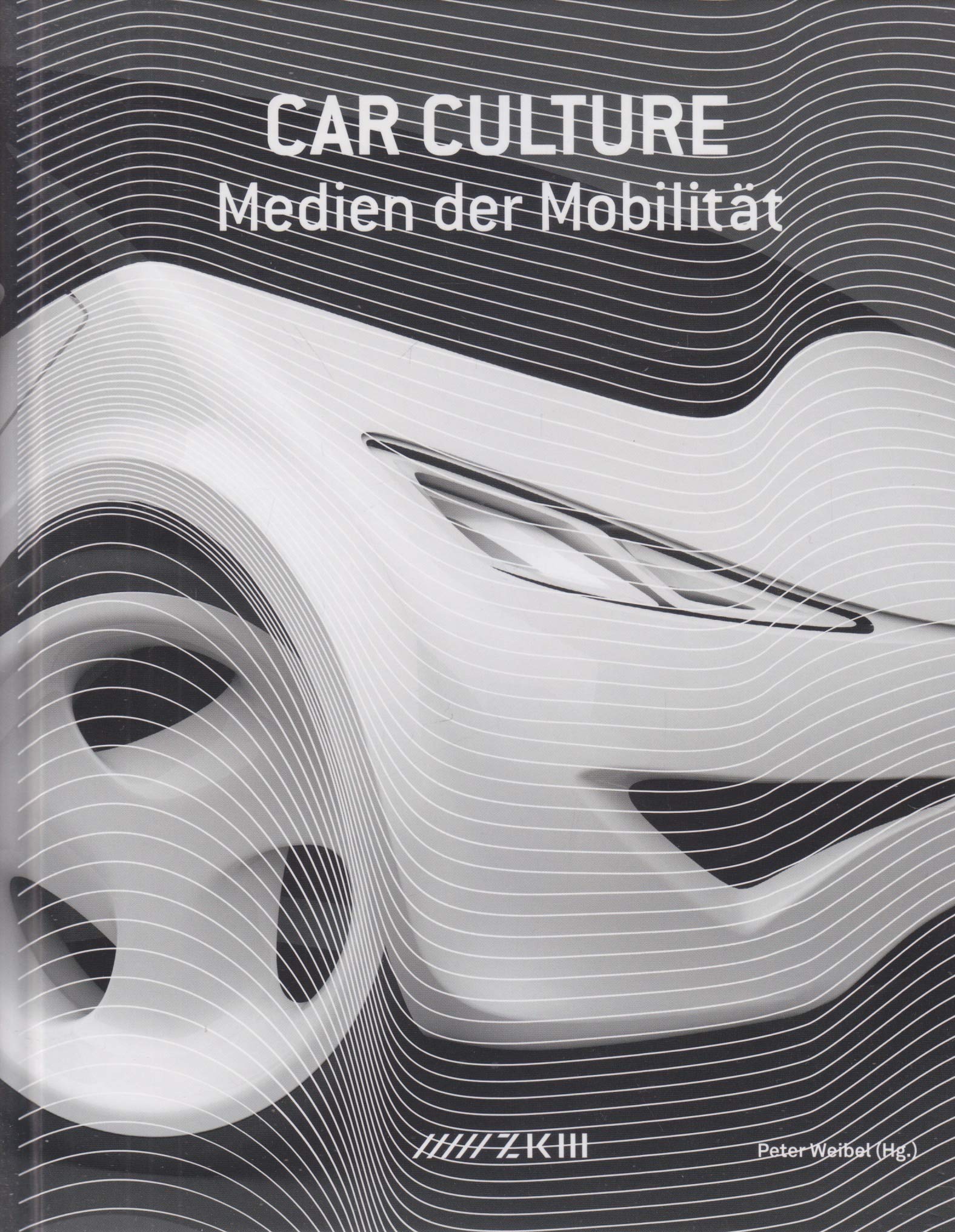 CAR CULTURE - Medien der Mobilität book