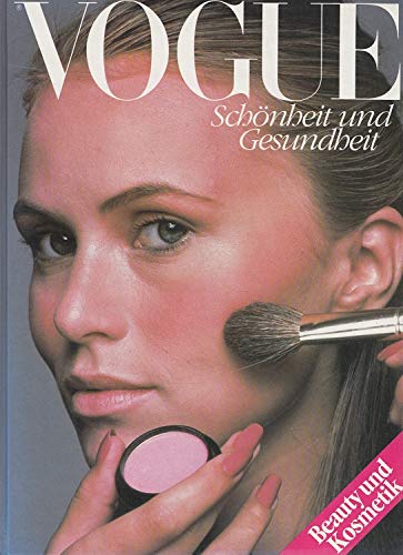 Vogue Schönheit und Gesundheit : . book