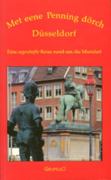 Met eene Penning dörch Düsseldorf: Eine "sagenhafte" Reise rund um die Mundart Fairy Tales & Legends