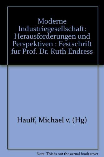 Moderne Industriegesellschaft.: Herausforderungen und Perspektiven. Law