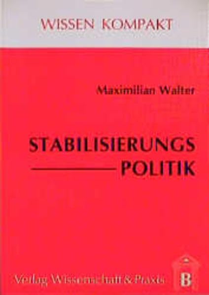 Stabilisierungspolitik (Wissen Kompakt) Politics & History