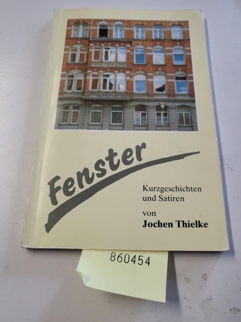 Fenster: Kurzgeschichten und Satiren Contemporary literature