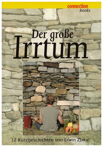 Der große Irrtum: 12 Geschichten: 12 Kurzgeschichten Contemporary literature