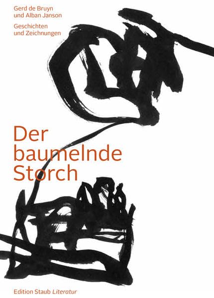 Der baumelnde Storch: Geschichten und Zeichnungen book