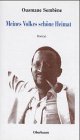Meines Volkes schöne Heimat: Roman. Aus d. Französ. Werner v. Grünau. Fiction