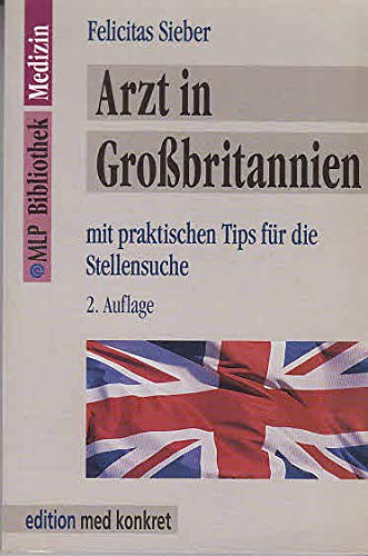 Arzt in Großbritannien: Mit praktischen Tips für die Stellensuche Medicine