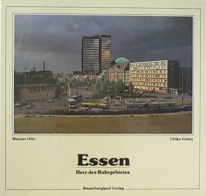 Essen - Herz des Ruhrgebietes. Dt. /Engl. /Franz. Books