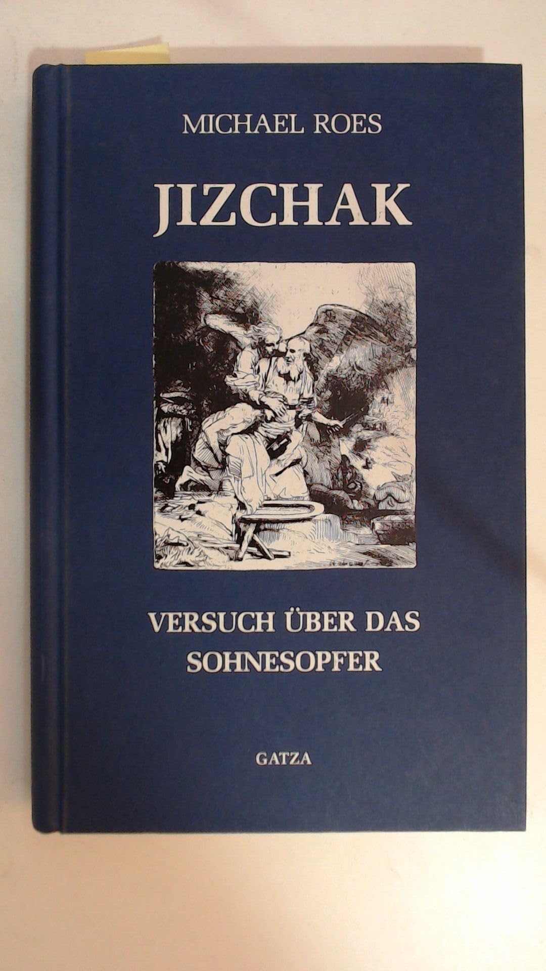 Product Image: Jizchak: Versuch über das Sohnesopfer