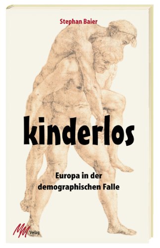 kinderlos - Europa in der demographischen Falle Law