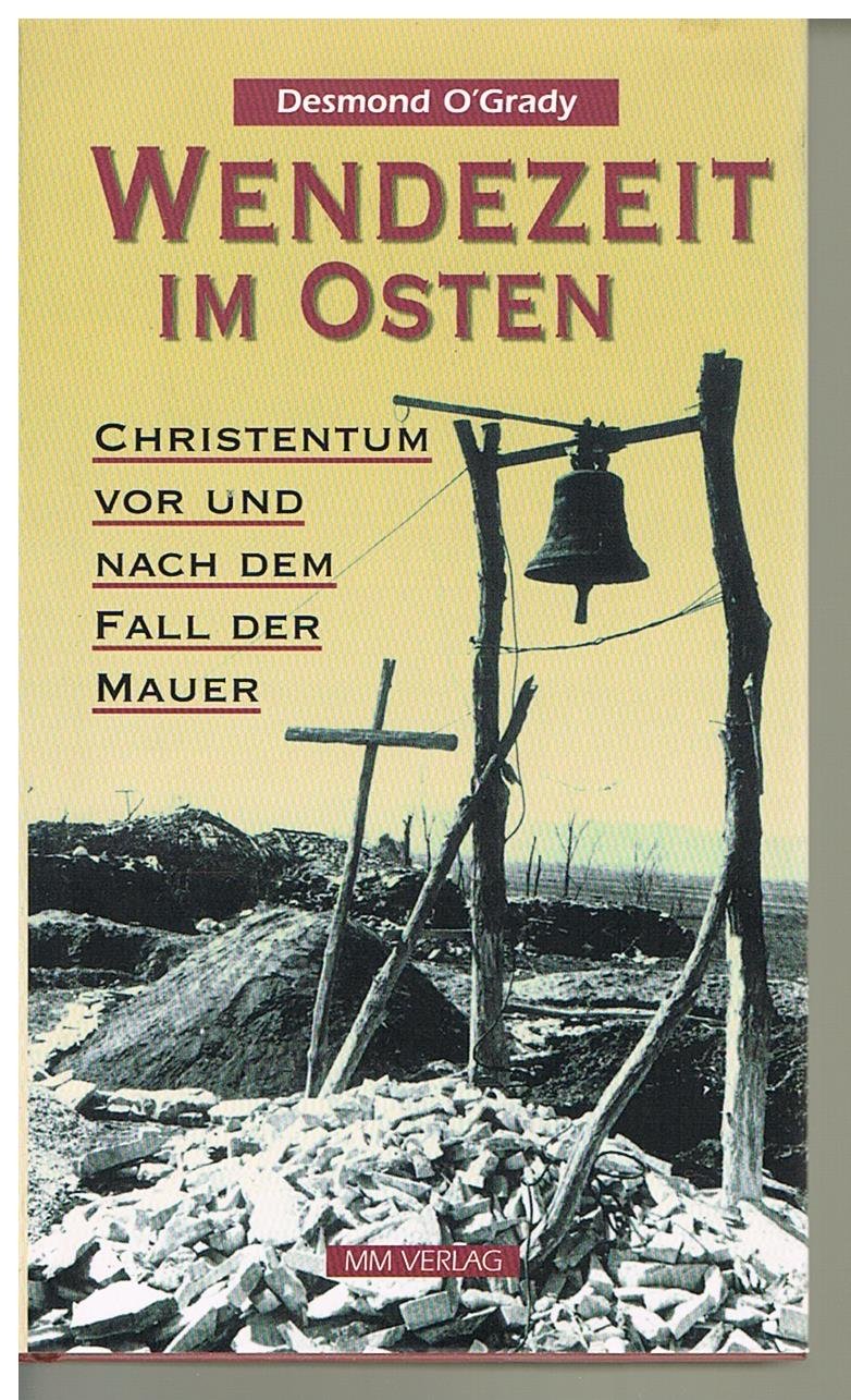Wendezeit im Osten: Christentum vor und nach dem Fall der Mauer Religion & Esotericism