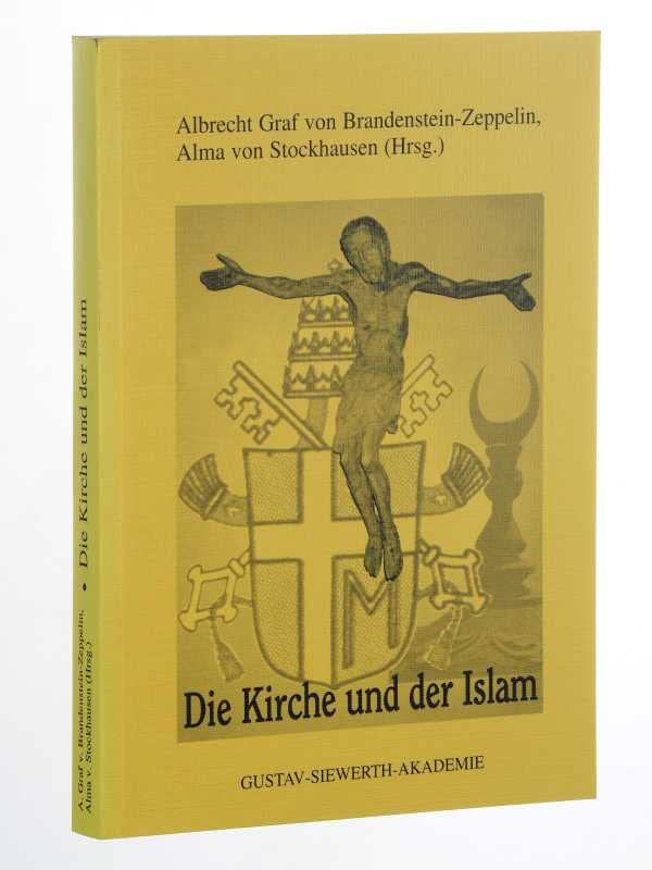 Die Kirche und der Islam Religion & Esotericism