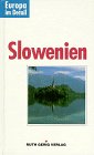 Europa im Detail, Slowenien Travel