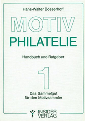 Motiv-Philatelie, Handbuch und Ratgeber, 2 Bde. 1. Das Sammelgut für die Motivsammler, 2. Ausarbeitung einer Motivsammlung Leisure, Home & Garden