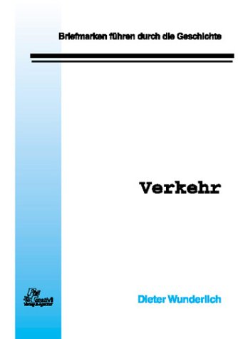 Verkehr: Briefmarken führen durch die Geschichte book