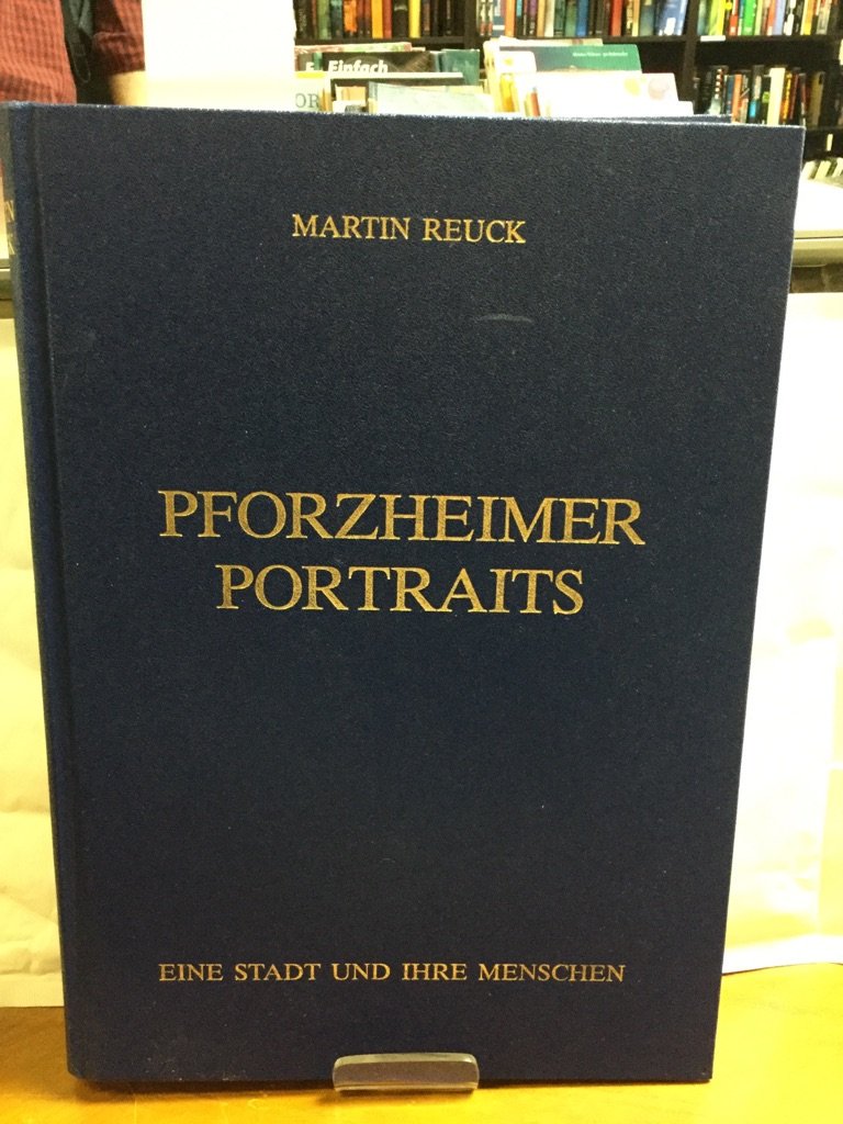 Pforzheimer Portraits. Eine Stadt und ihre Menschen Books