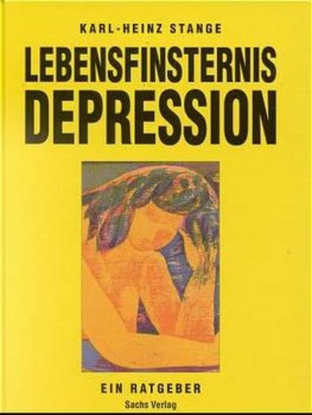 Lebensfinsternis Depression: Ein Ratgeber Health, Nutrition & Fitness Books