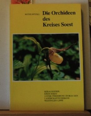 Die Orchideen des Kreises Soest (Livre en allemand) book