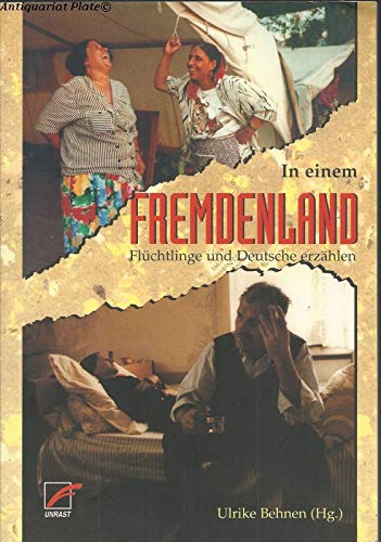 In einem Fremdenland: Flüchtlinge und Deutsche erzählen Social Sciences