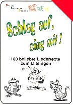 Schlag auf, sing mit!: 180 beliebte Liedertexte zum Mitsingen Sheet Music