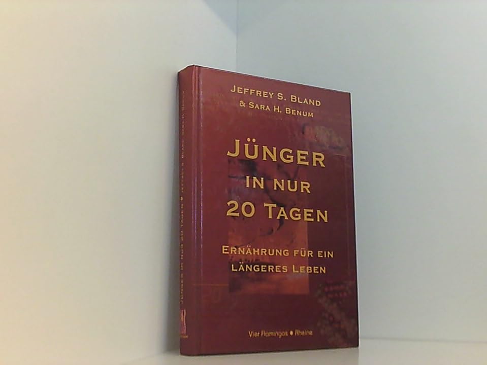 Jünger in nur 20 Tagen: ... durch die Phytonährstoff-Diät Leisure, Home & Garden