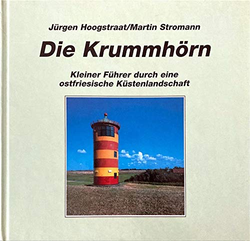 Die Krummhörn: Kleiner Führer durch eine Küstenlandschaft Leisure, Home & Garden