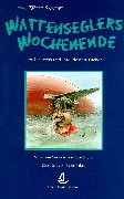 Wattenseglers Wochenende: Nordseetörns und ihre kleinen Tücken Leisure & Fun