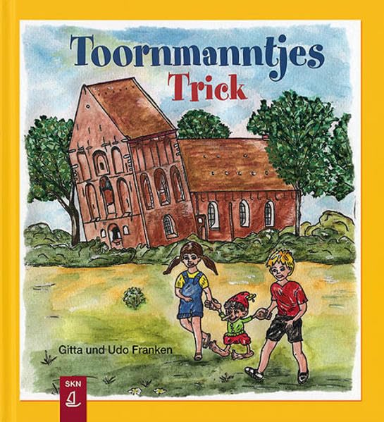 Toornmanntjes Trick: Eine fantastische Geschichte auf Hoch- und Plattdeutsch Novels & Short Stories