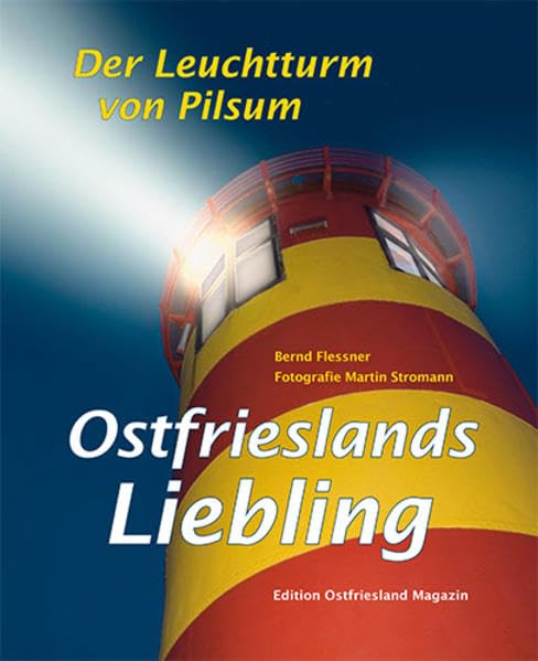 Ostfrieslands Liebling: Der Leuchtturm von Pilsum Contemporary literature