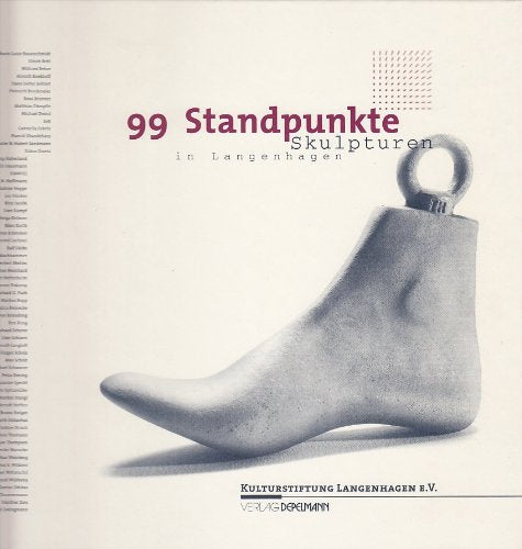 99 Standpunkte: Katalog der Ausstellung Kulturstiftung Langenhagen e.V. Books