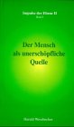 Product Image: Der Mensch als unerschöpfliche Quelle