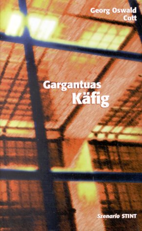 Gargantuas Käfig: Szenario Fiction