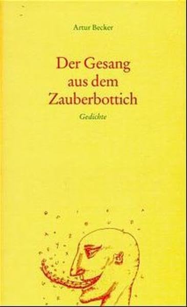 Der Gesang aus dem Zauberbottich: Gedichte Poetry