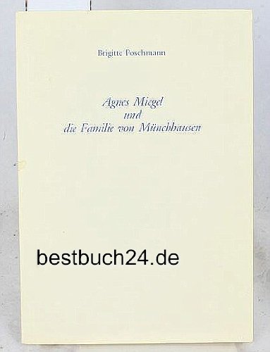 Agnes Miegel und die Familie von Münchhausen (Jahresgaben der Agnes-Miegel-Gesellschaft) Professional & Reference Books