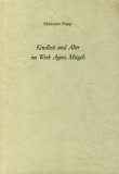 Kindheit und Alter im Werk Agnes Miegels (Jahresgaben der Agnes-Miegel-Gesellschaft) Books