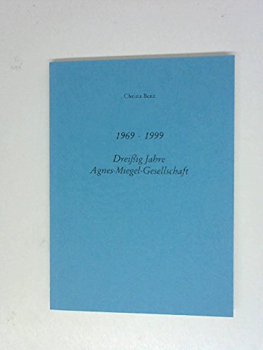 1969-1999: Dreissig Jahre Agnes-Miegel-Gesellschaft Books