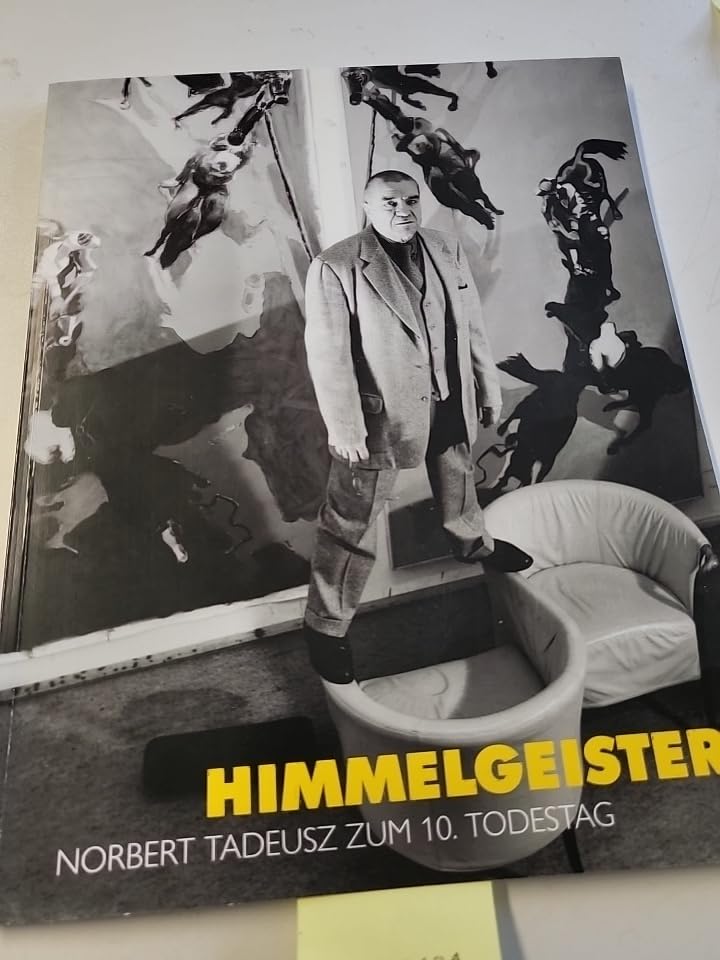 Himmelgeister: Norbert Tadeusz zum 10. Todestag Books