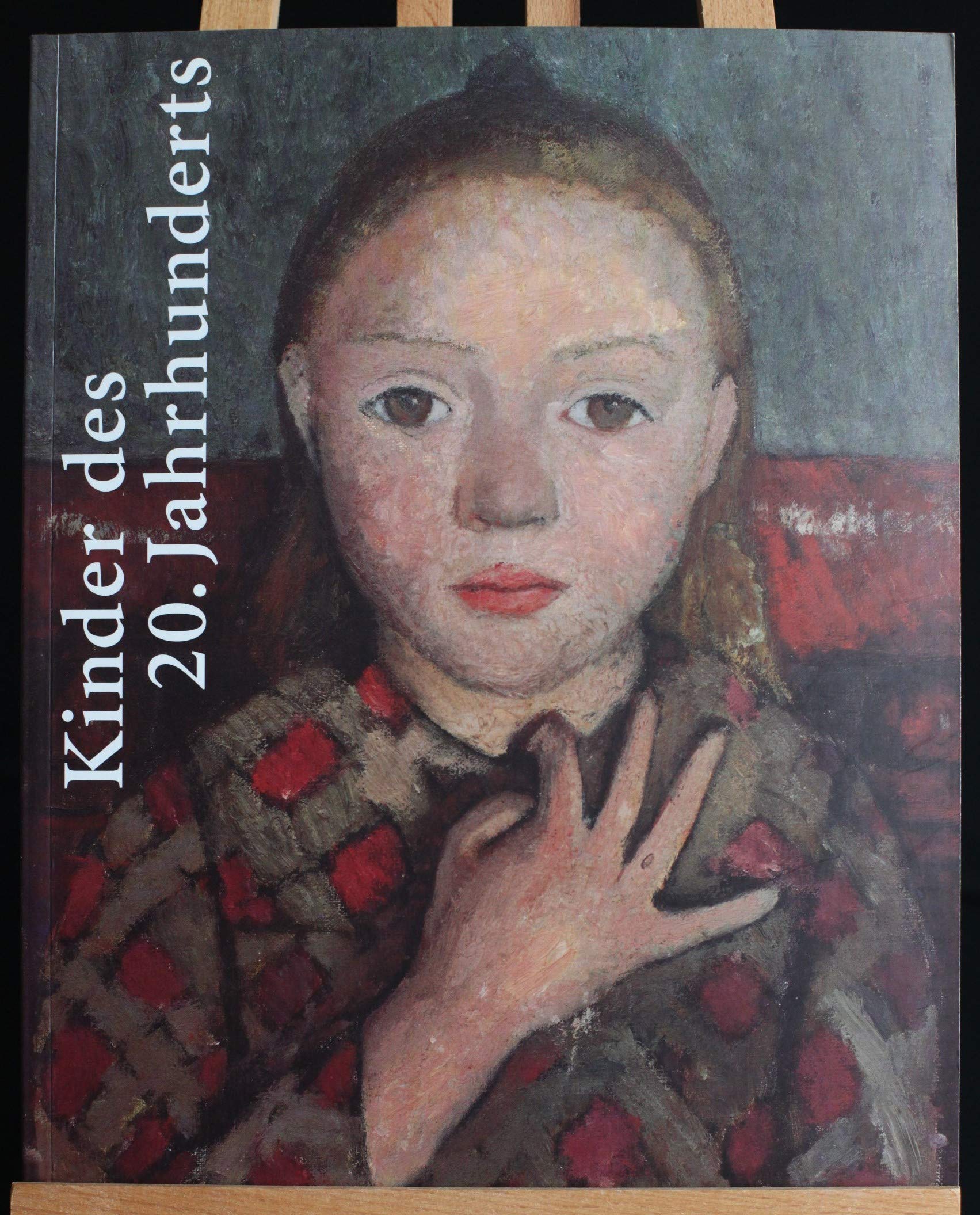 Kinder des 20. Jahrhunderts: Malerei, Skuptur, Fotografie Books