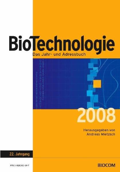 BioTechnologie Das Jahr- & Adressbuch 2007 Business & Technology