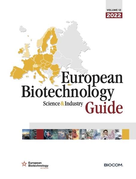 12th European Biotechnology Science & Industry Guide 2022 Business, Finance & Career
